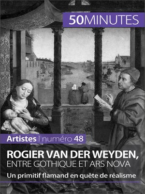 cover image of Rogier Van der Weyden, entre gothique et ars nova